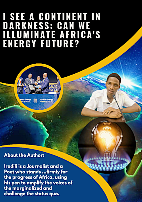 I SEE A CONTINENT IN DARKNESS: CAN WE ILLUMINATE AFRICA’S ENERGY FUTURE?