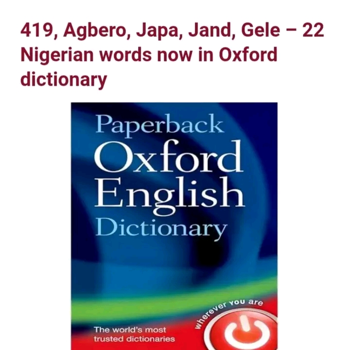 Nigeria: A New Set Of Words In It’s Diction Has Been Updated In The Oxford English Dictionary (OED)